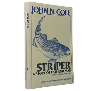 (Signed) Striper: A Story of Fish and Man by John N. Cole (Senator John Chafee)